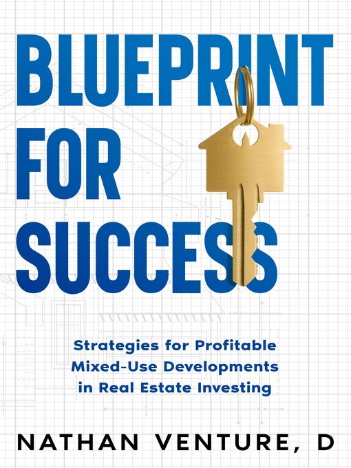Title details for Blueprint for Success by Nathan Venture D - Available